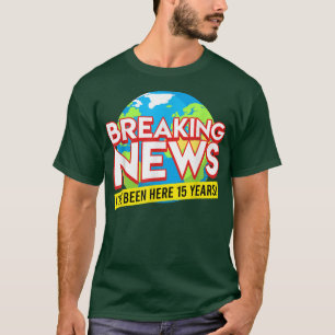 15 Jahre Service Unternehmen Jahrestag 15 Jahre W T-Shirt