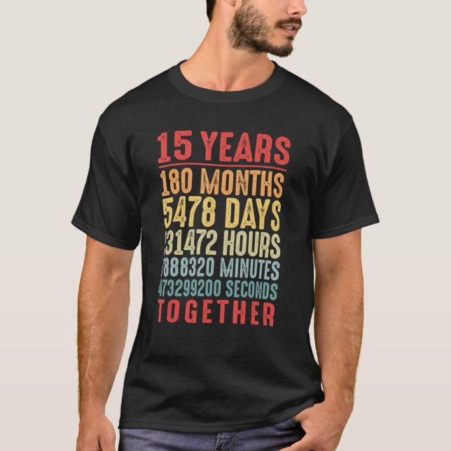 15 Jahre zusammen 15 Jahre Verheiratet T-Shirt (Vorderseite)