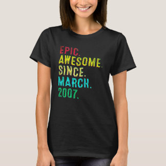 15 Years Old Epic Awesome Since March 2007 15th Bi T-Shirt
