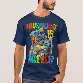 15 Zerschlagung seit 2007 Monster Truck Dinosaurie T-Shirt