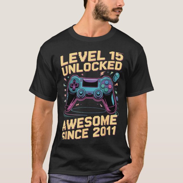 15th Birthday Boy Gift Level 15 Gamer 2011 15 Year T-Shirt (Vorderseite)
