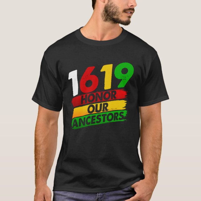 1619 Our Ancestors African American Pride Black Hi T-Shirt (Vorderseite)