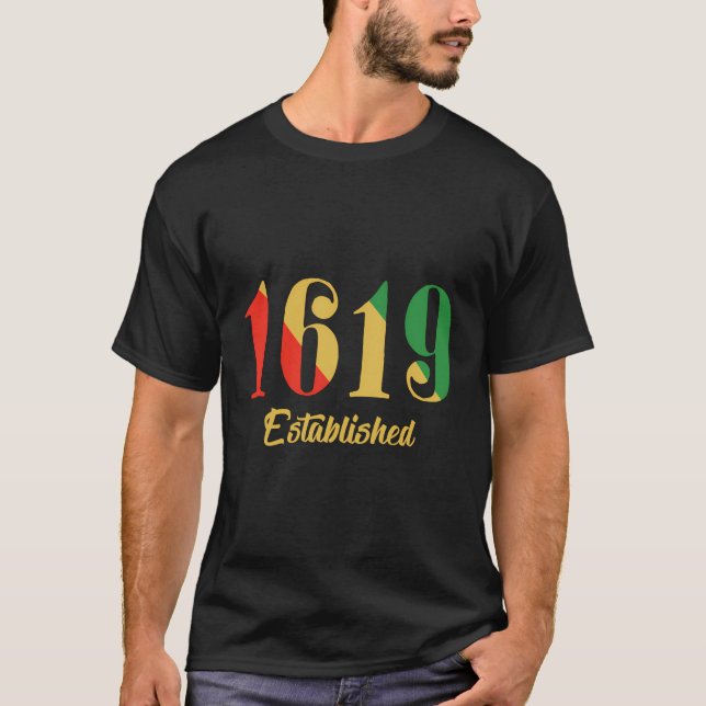 1619 T-Shirt (Vorderseite)
