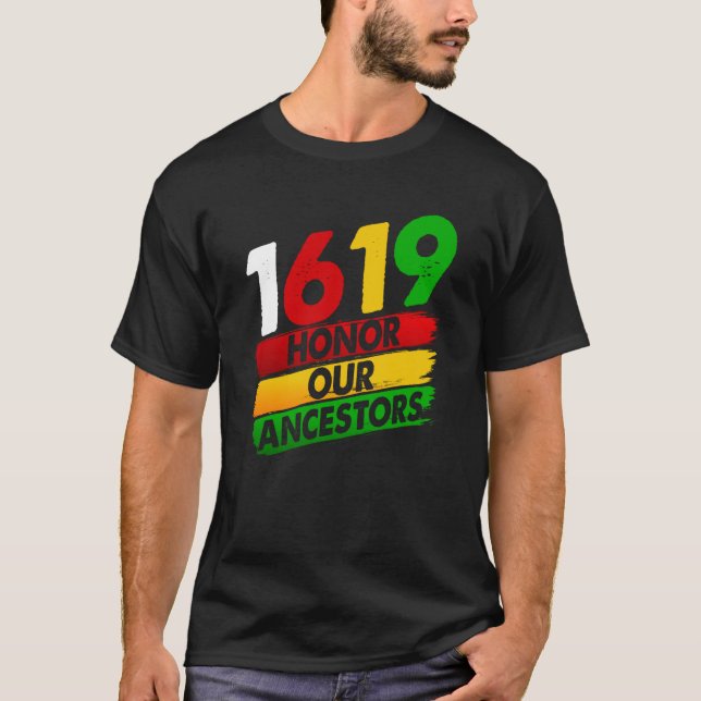 1619 Unsere Vorfahren Afrikanischer amerikanischer T-Shirt (Vorderseite)