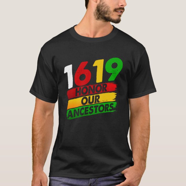 1619 Unsere Vorfahren Afrikanischer amerikanischer T-Shirt (Vorderseite)