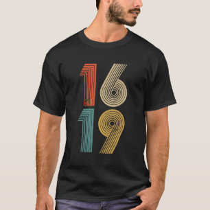 1619 Unsere Vorfahren T-Shirt