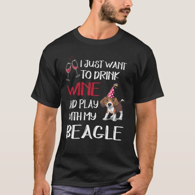 166 Wein trinken und mit meinem Beagle spielen T-Shirt (Vorderseite)
