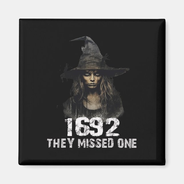 1692 versäumten sie ein lustiges Salem Halloween 3 Magnet (Vorne)