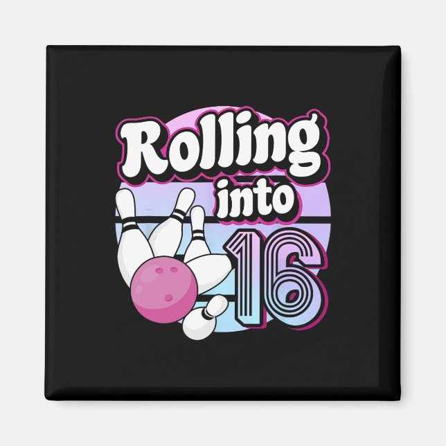 16 Bowling 16. Geburtstag Magnet (Vorne)