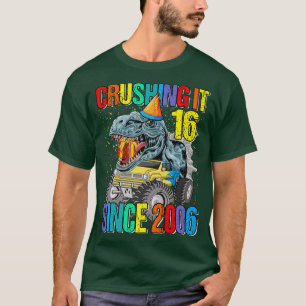 16 Crushing It Seit 2006 Monster Truck Dinosaur  T-Shirt