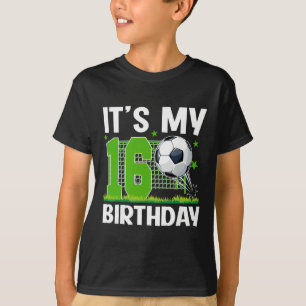 16. Geburtstag Fußball Thema Es ist mein 16. Gebur T-Shirt