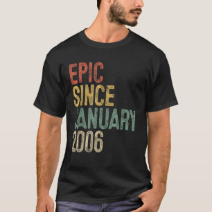 16. Geburtstag Geschenke Epic Seit Januar 2006 16 T-Shirt