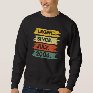 16. Geburtstag Retro Vintag Legend Seit Juli 2006 Sweatshirt