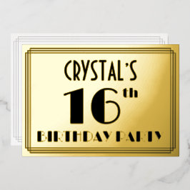 16. Geburtstagsparty — Art Deco Look "16" + Name Folieneinladung
