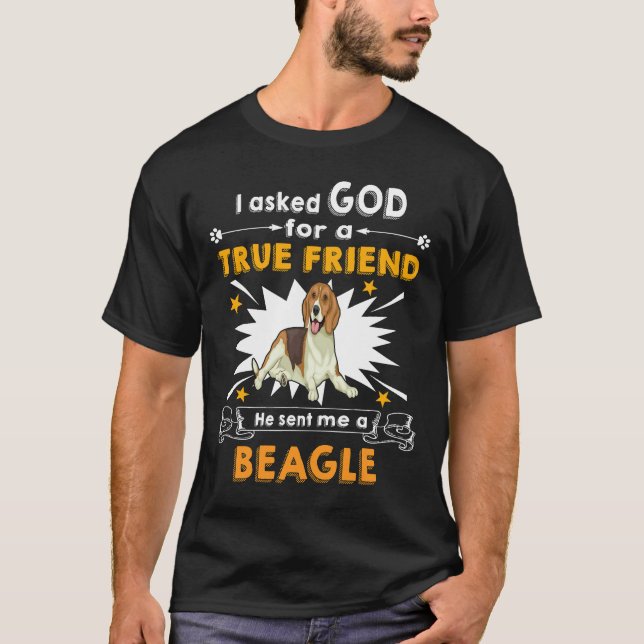 16 Gott Wahrer Freund ein Beagle Gefragt T-Shirt (Vorderseite)