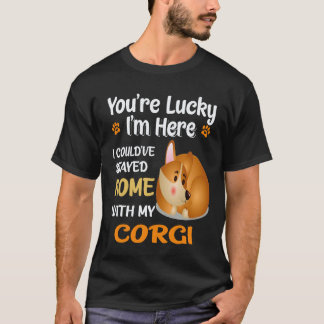 16 Ich hätte mit Corgi zu Hause bleiben können T-Shirt