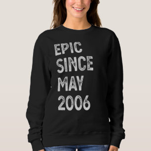 16 Jahre alt Epic Seit Mai 2006 16. Geburtstagskin Sweatshirt