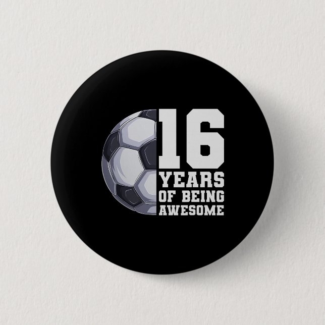 16 Jahre Awesome Boys Fußball 16. Geburtstag Button (Vorderseite)