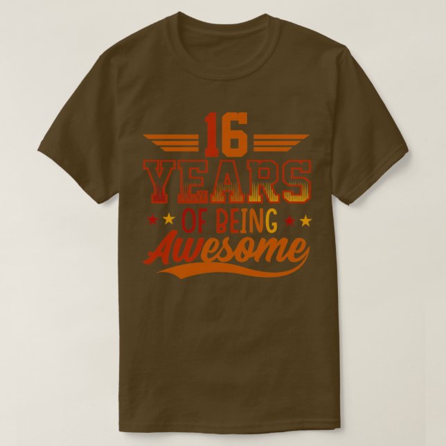 16 Jahre Phantastischer Geschenke 16 Jahre alt T-Shirt (Design vorne)