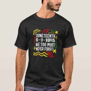 16. Juni 1865 dürfen auch wir Afrika nie vergessen T-Shirt