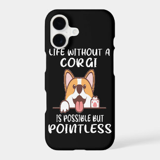 16 Leben ohne ein Corgi ist möglich, aber sinnlos