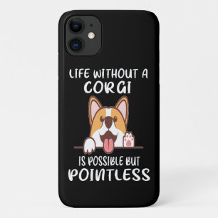 16 Leben ohne ein Corgi ist möglich, aber sinnlos Case-Mate iPhone Hülle