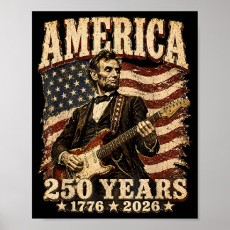 16. Präsident spielt Gitarre 250 Jahre Amerika Poster