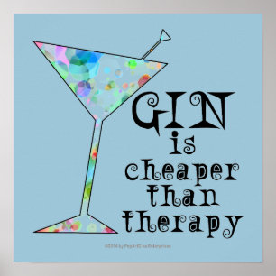16" X 16" POSTER - GIN IST KURZER ALS DIE THERAPIE