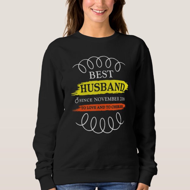 16th Wedding Anniversary Best Husband Since Novemb Sweatshirt (Vorderseite)