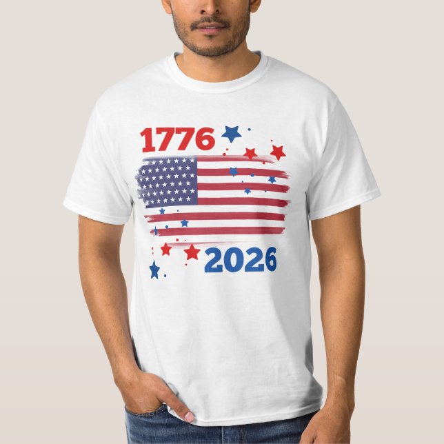 1776 bis 2026 T-Shirt (Vorderseite)