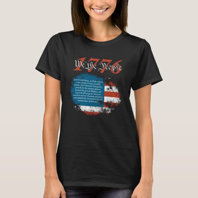 1776 For Men or Women America Flag Patriotic We Th T-Shirt (Vorderseite)