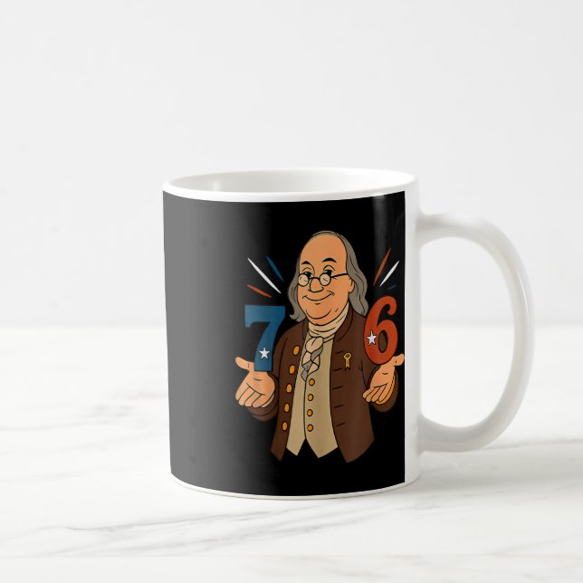 1776 Funny Benjamin Ben Franklin Meme Six Seven 6  Kaffeetasse (Rechts)