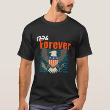 1776 für immer 4. Juli T-Shirt