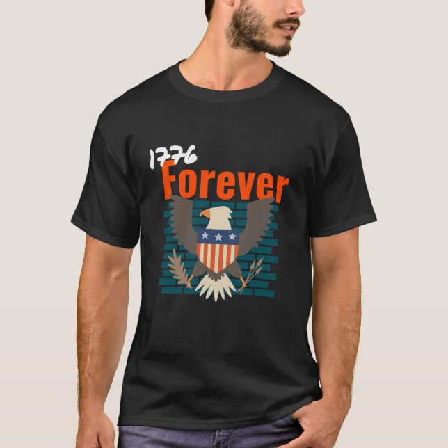 1776 für immer 4. Juli T-Shirt (Vorderseite)