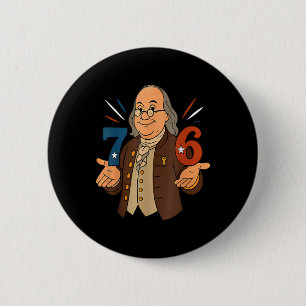 1776 Lustiges Benjamin Ben Franklin Meme Six Seven Button