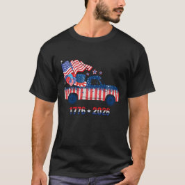 1776 to 2026 Celebration Pickup Truck Flags T-Shirt