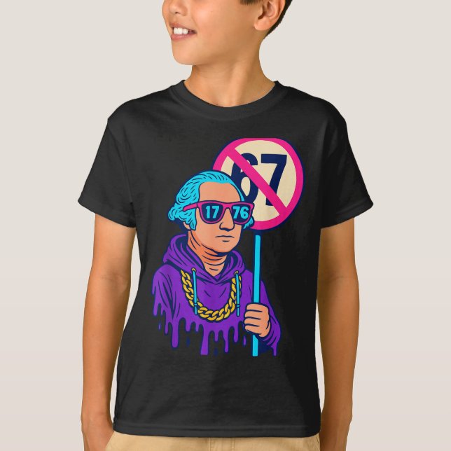 1776 Über 67 Lustiges Meme George Washington Drip  T-Shirt (Vorderseite)