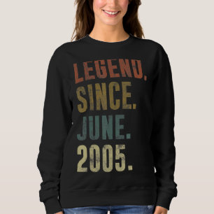 17. 2005 Geburtstag Vintage Legende Seit Juni 2005 Sweatshirt
