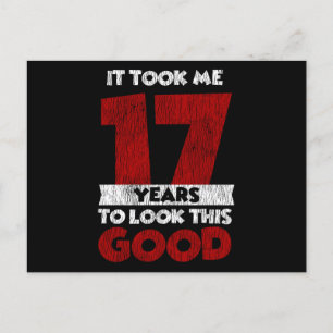 17. Geburtstag Bday Hat mich gut aussehen lassen 1 Postkarte