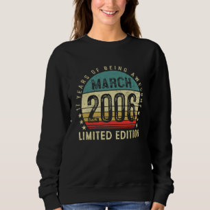 17. Geburtstag Junge Vintager März 2006 17 Jahre a Sweatshirt