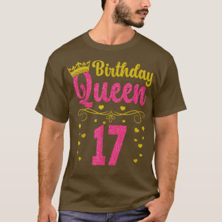 17 GeburtstagskKönigin 17. Geburtstagskönigin 17 J T-Shirt