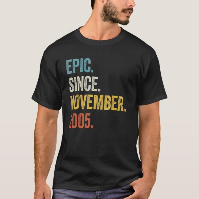 17 Jahre alt Epic Seit November 2005 17. Geburtsta T-Shirt (Vorderseite)