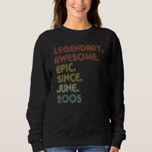 17 Jahre alt Phantastisch seit Juni 2005 17. Gebur Sweatshirt