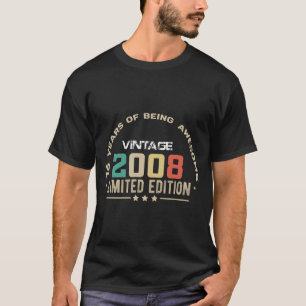 17 Jahre alte Geschenke Vintage 2008 Limitierte Au T-Shirt