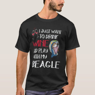 17 Trinke Wein und spiele mit meinem Beagle T-Shirt
