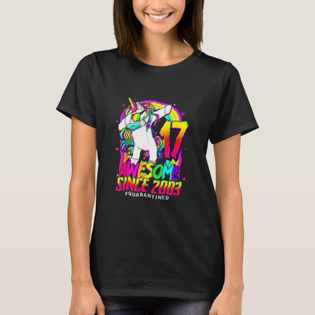 17 Years Old 17 In Quarantine Unicorn Dabbing 17th T-Shirt (Vorderseite)