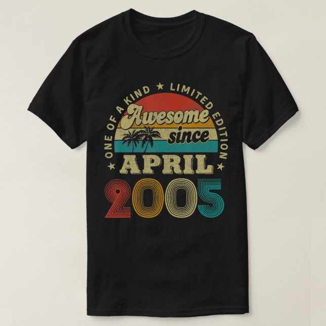17 Years Old Gifts Awesome Since April 2005 Birthd T-Shirt (Design vorne)
