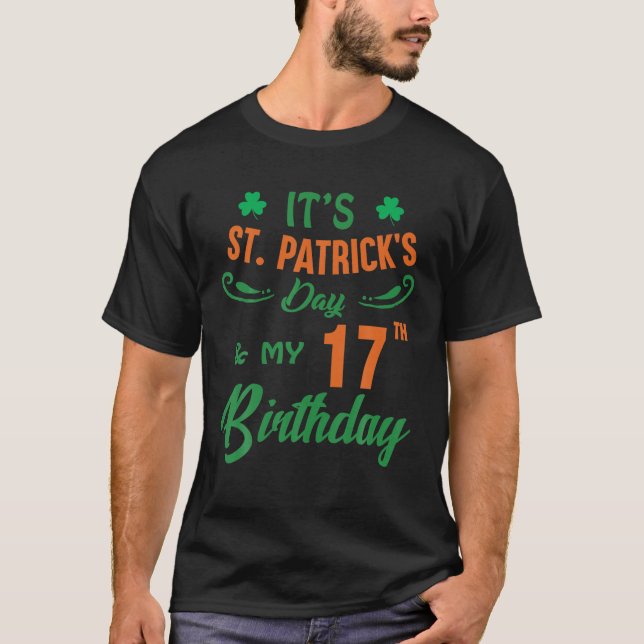 17Th Birthday St Patrick's Day Party Men Women 17 T-Shirt (Vorderseite)