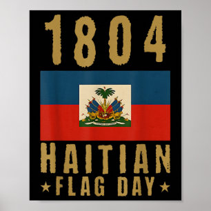 1804 Haitianischer Flaggentag Haitianischer Pride  Poster