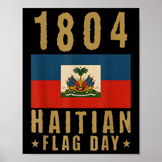 1804 Haitianischer Flaggentag Haitianischer Pride  Poster (Vorne)